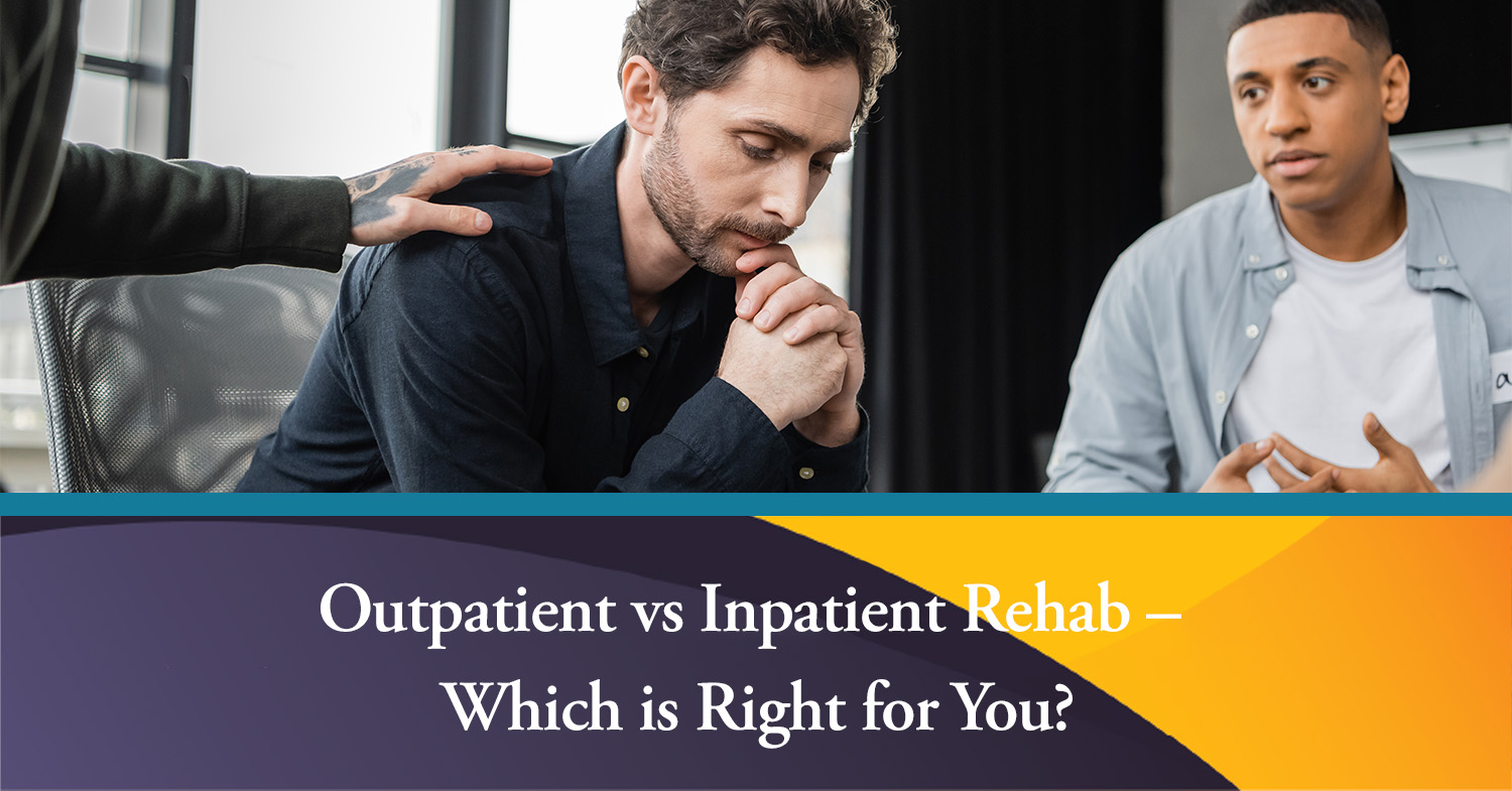 Outpatient vs Inpatient Rehab – Which is Right for You? - Calvary Ranch ...